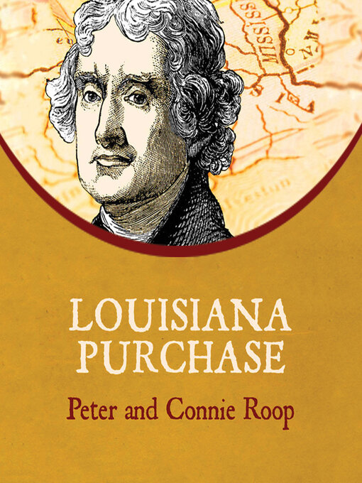 Title details for Louisiana Purchase by Peter Roop - Available